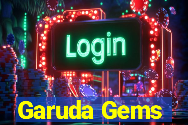 Garuda Gems